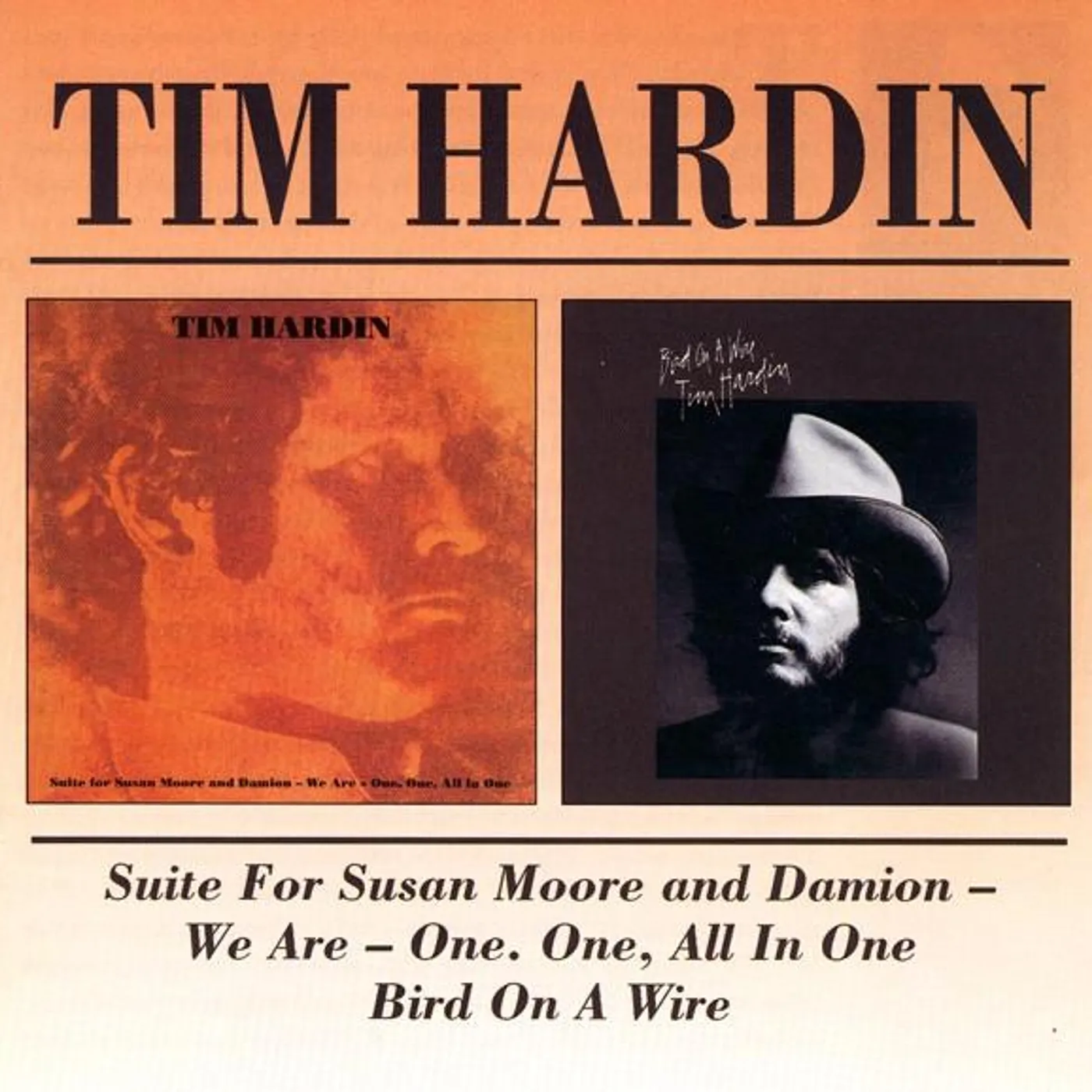 Tim Hardin SUITE FOR SUSAN MOORE / BIRD ON A WIRE (REMASTERED) CD