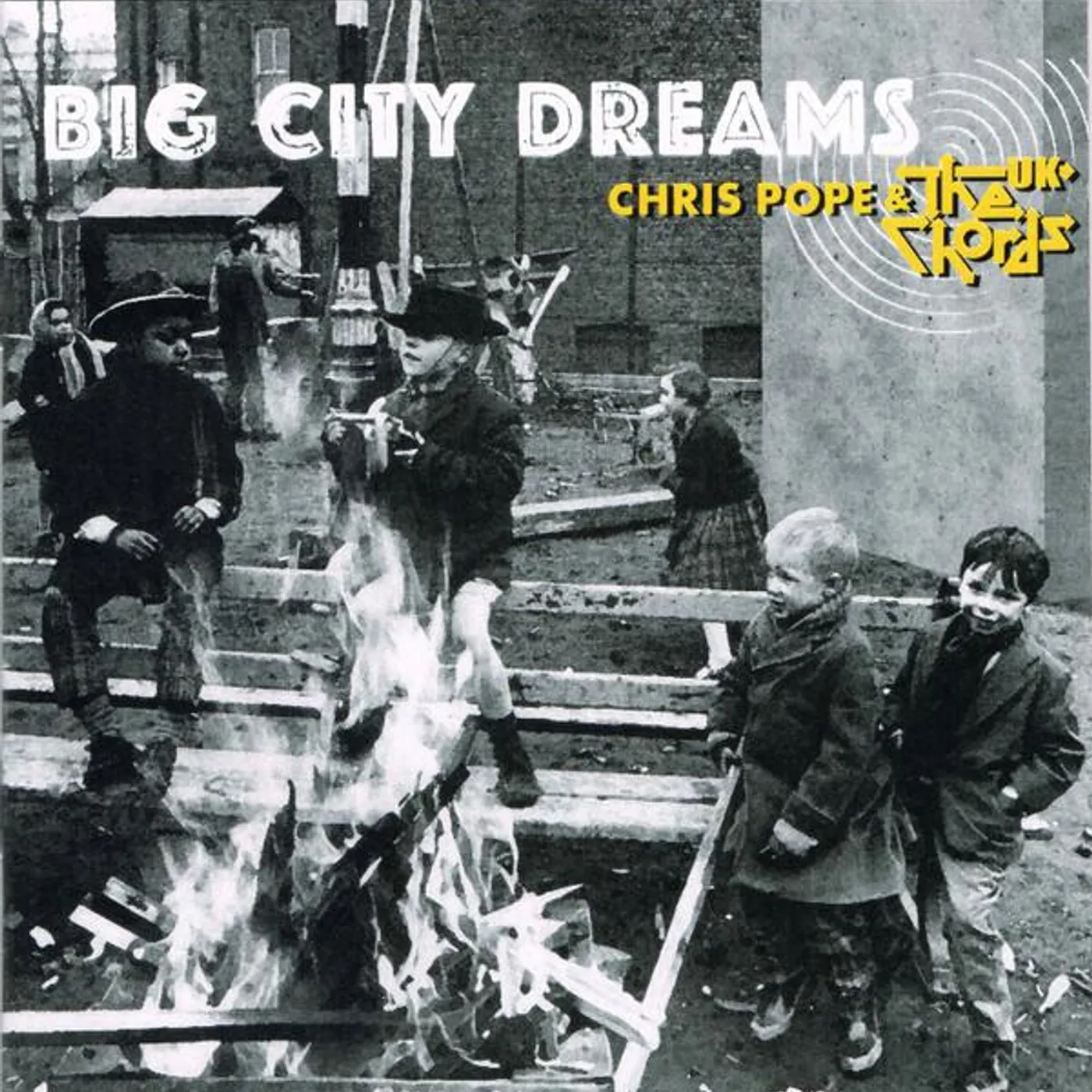 The Chords UK BIG CITY DREAMS CD