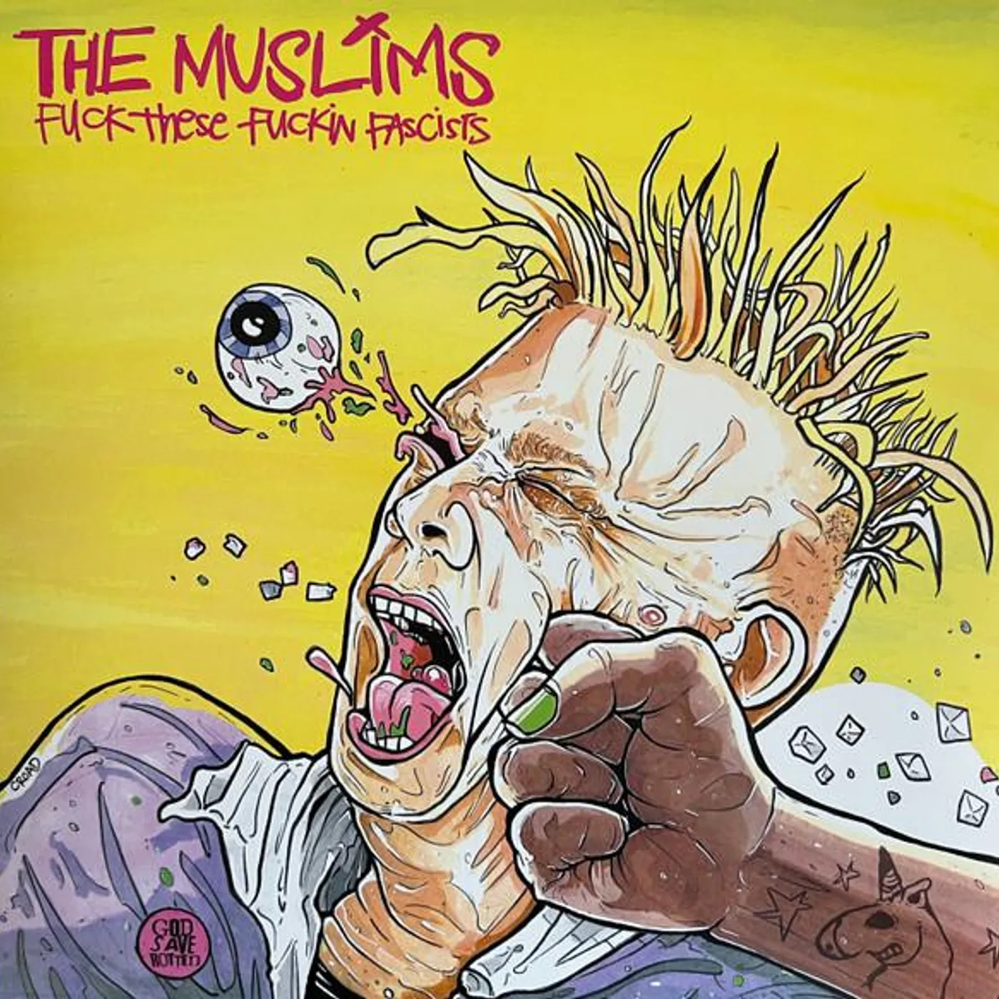 The Muslims FUCK THESE FUCKIN FACISTS Vinyl Record