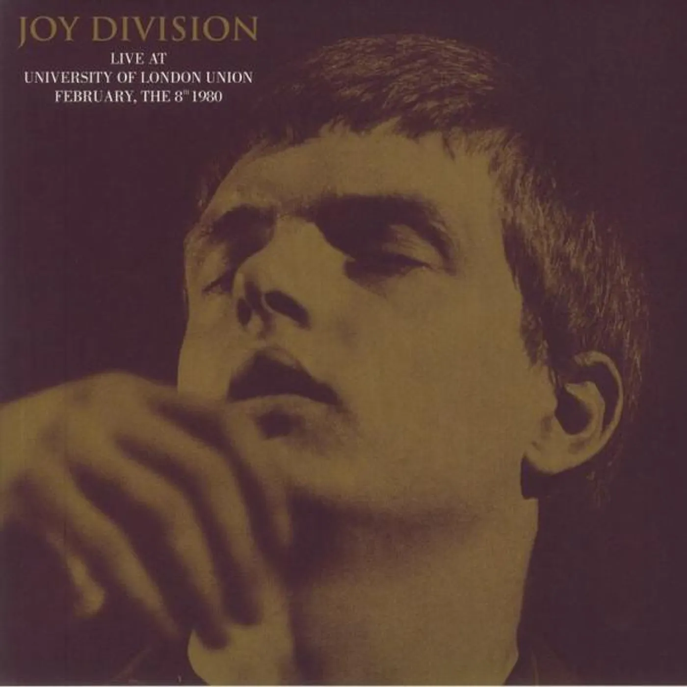 Joy Division LIVE AT UNIVERSITY OF LONDON UNION FEBRUARY, THE 8TH 1980 Vinyl Record