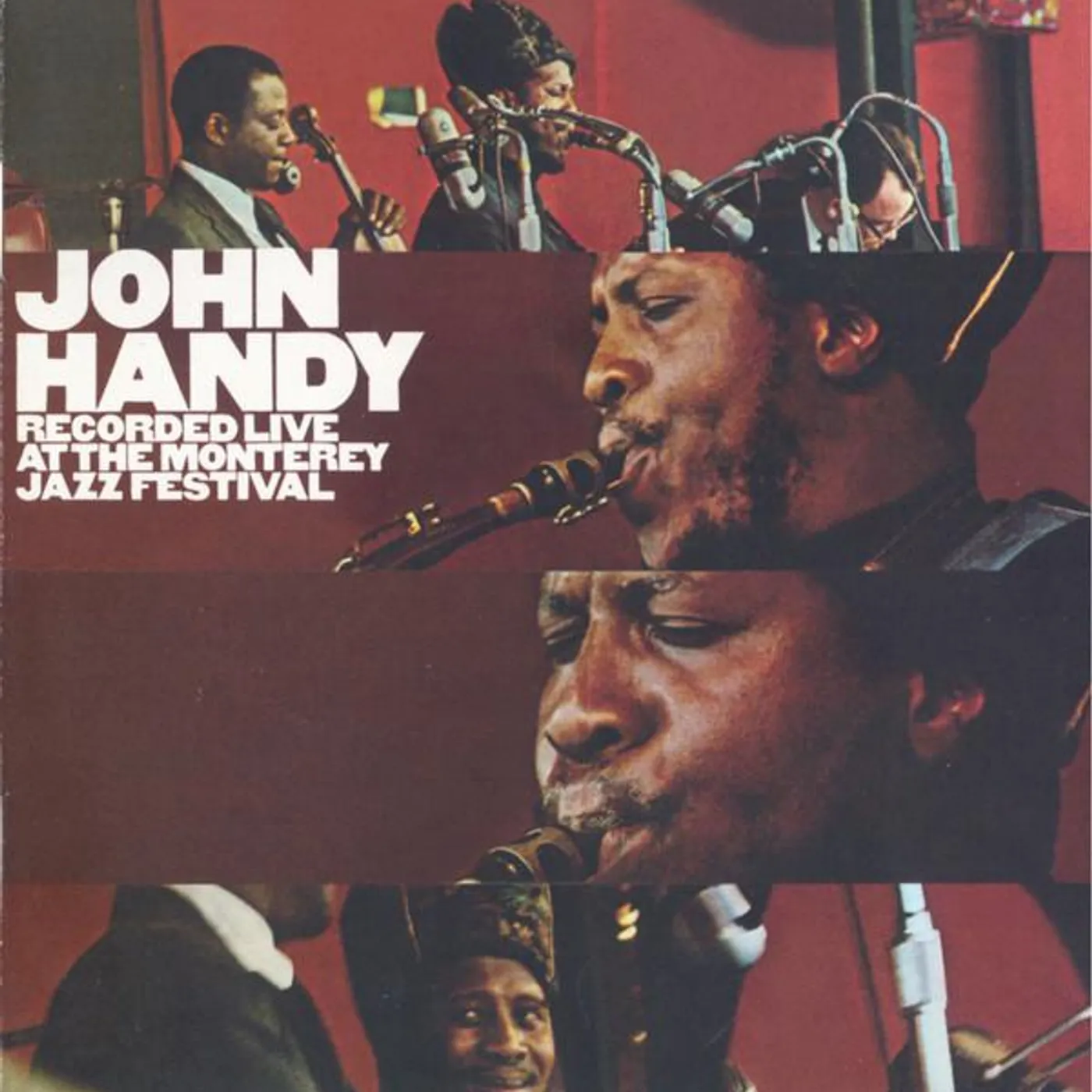 John Handy RECORDED LIVE AT THE MONTEREY JAZZ FESTIVAL CD