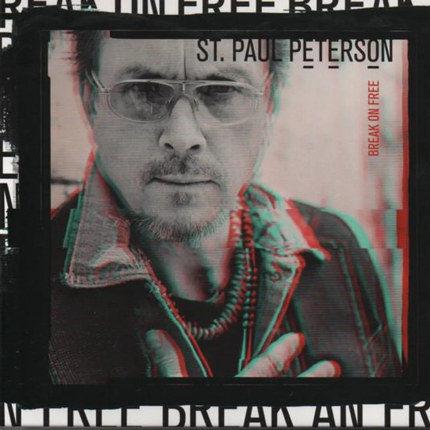 St. Paul Peterson BREAK ON FREE CD