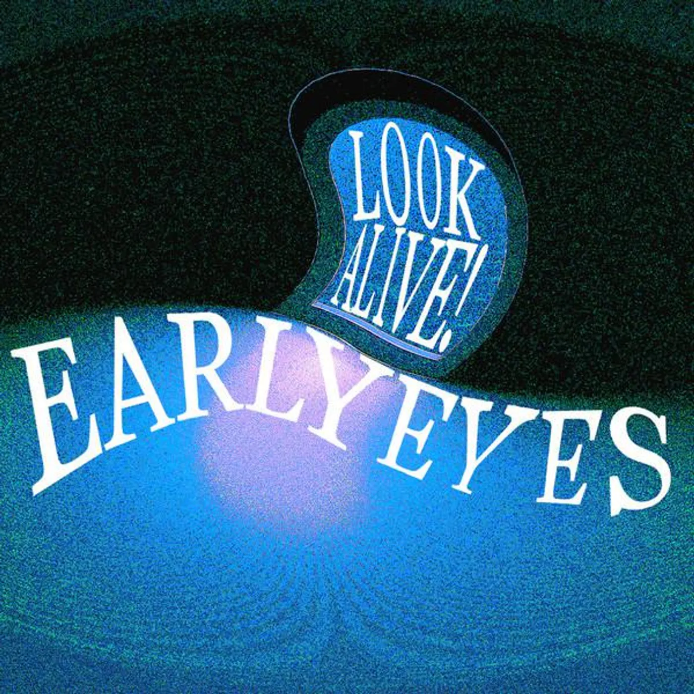 Early Eyes Look Alive Vinyl Record