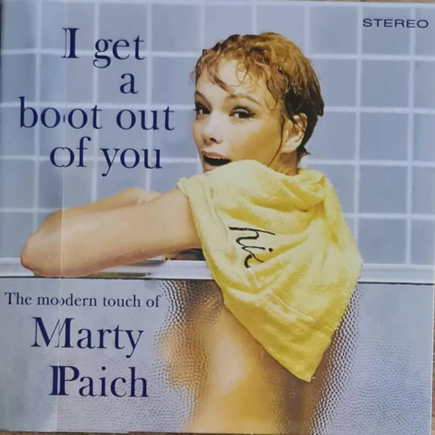 Marty Paich I GET A BOOT OUT OF YOU (4 BONUS TRACKS) CD