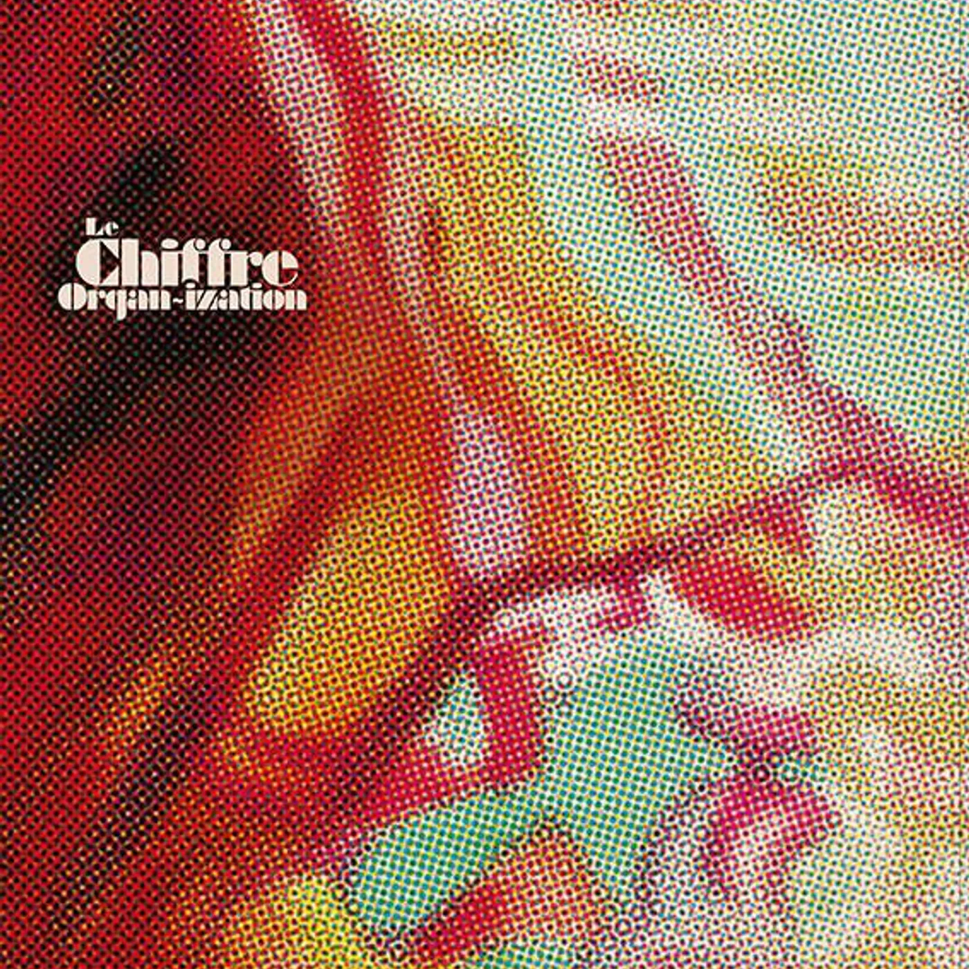 Le Chiffre Organ-Ization LOVED ONES Vinyl Record