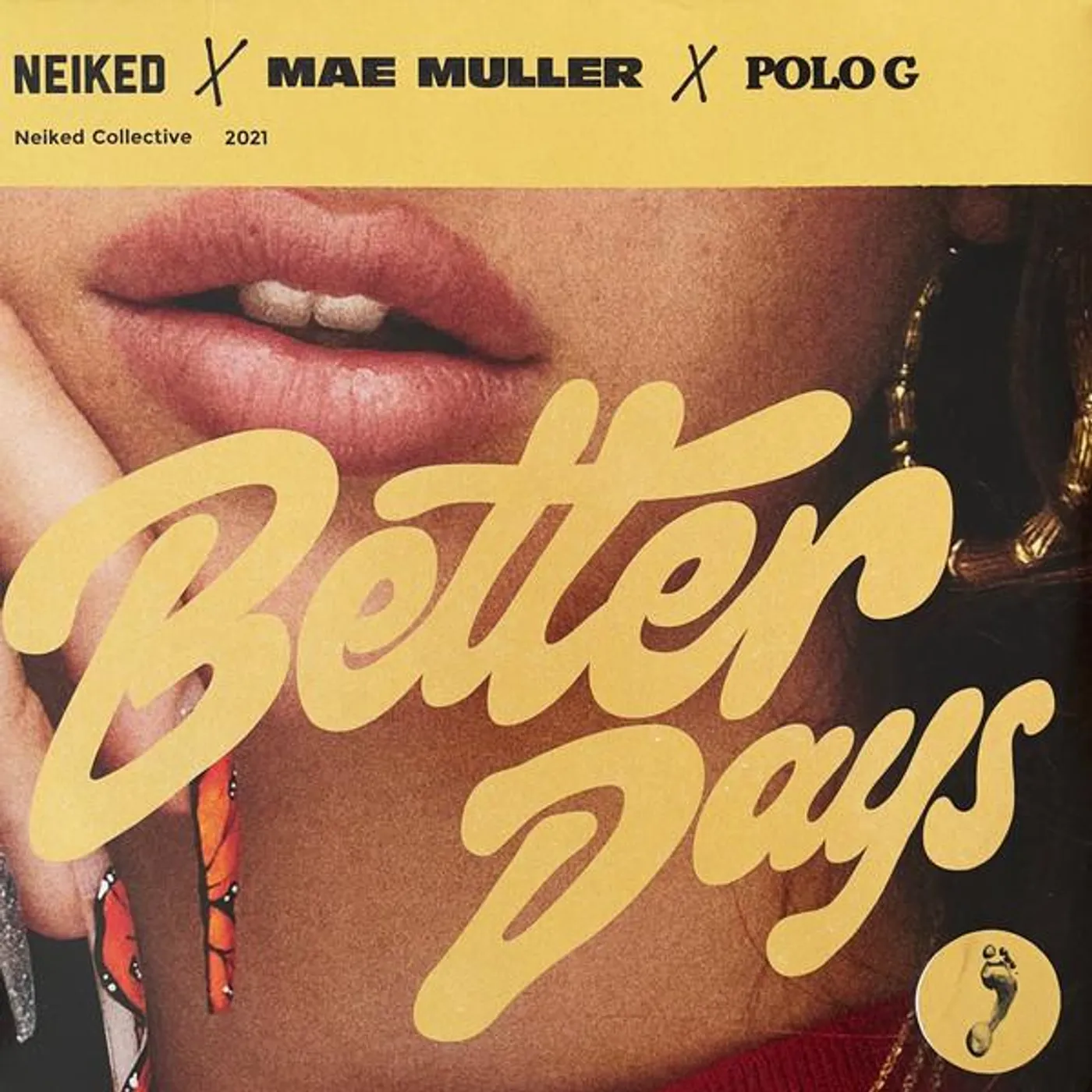 Neiked / Mae Muller / Polo G BETTER DAYS Vinyl Record