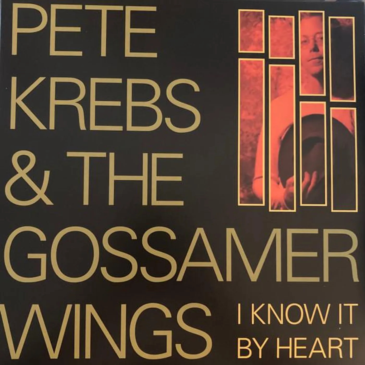 Pete Krebs and the Gossamer Wings I KNOW IT BY HEART (20TH ANNIVERSARY REISSUE/REMASTERED) (RSD) Vinyl Record
