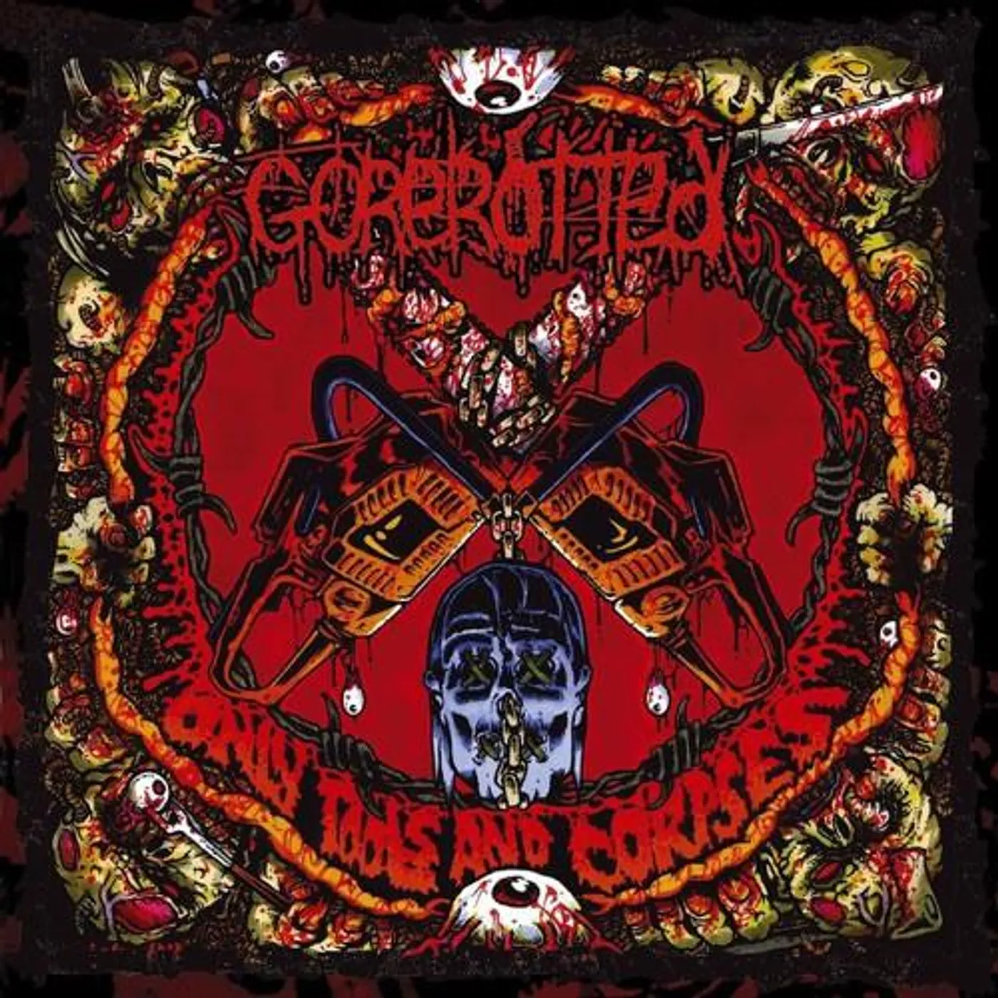 Gorerotted Only Tools And Corpses Vinyl Record