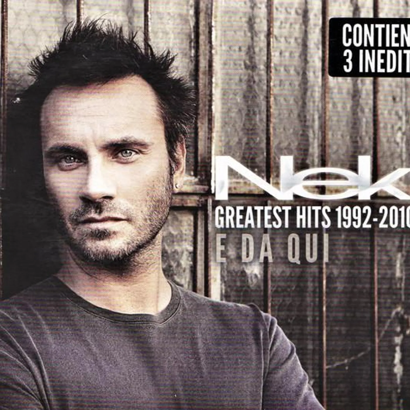 Nek GREATEST HITS 1992 - 2010: E DA QUI CD