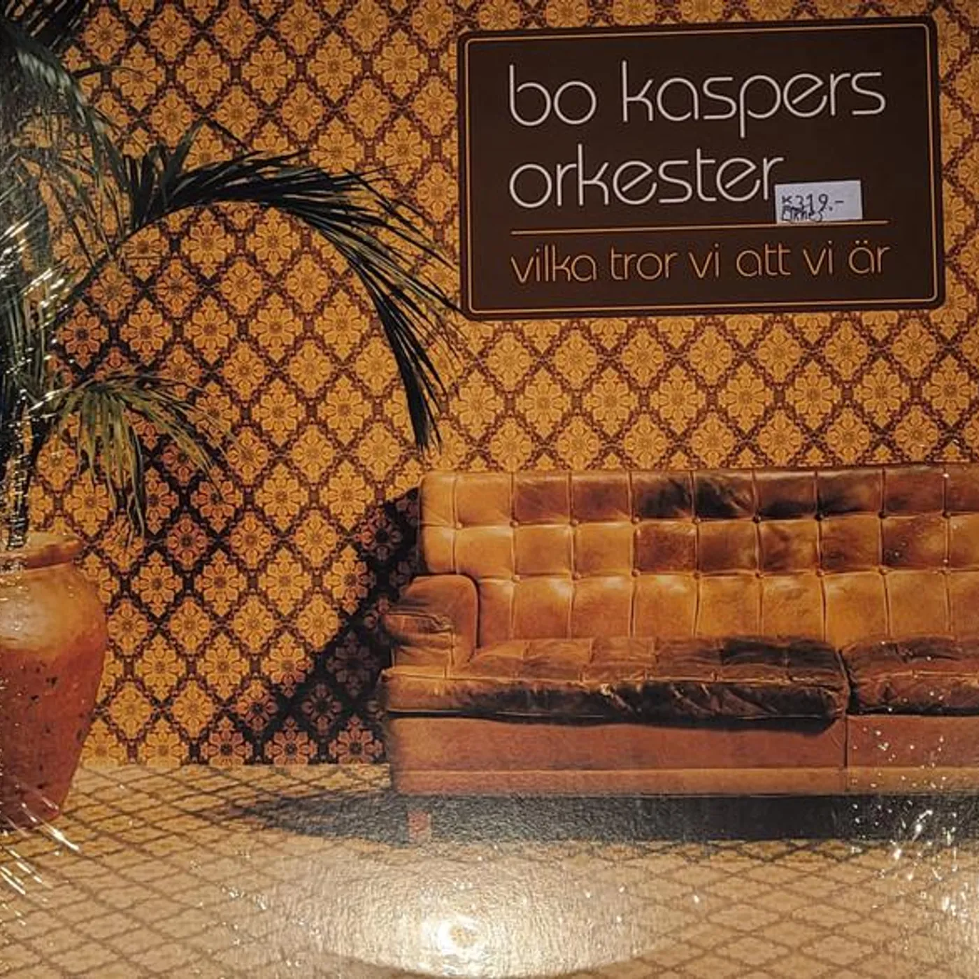 Bo Kaspers Orkester VILKA TROR VI ATT VI AR Vinyl Record