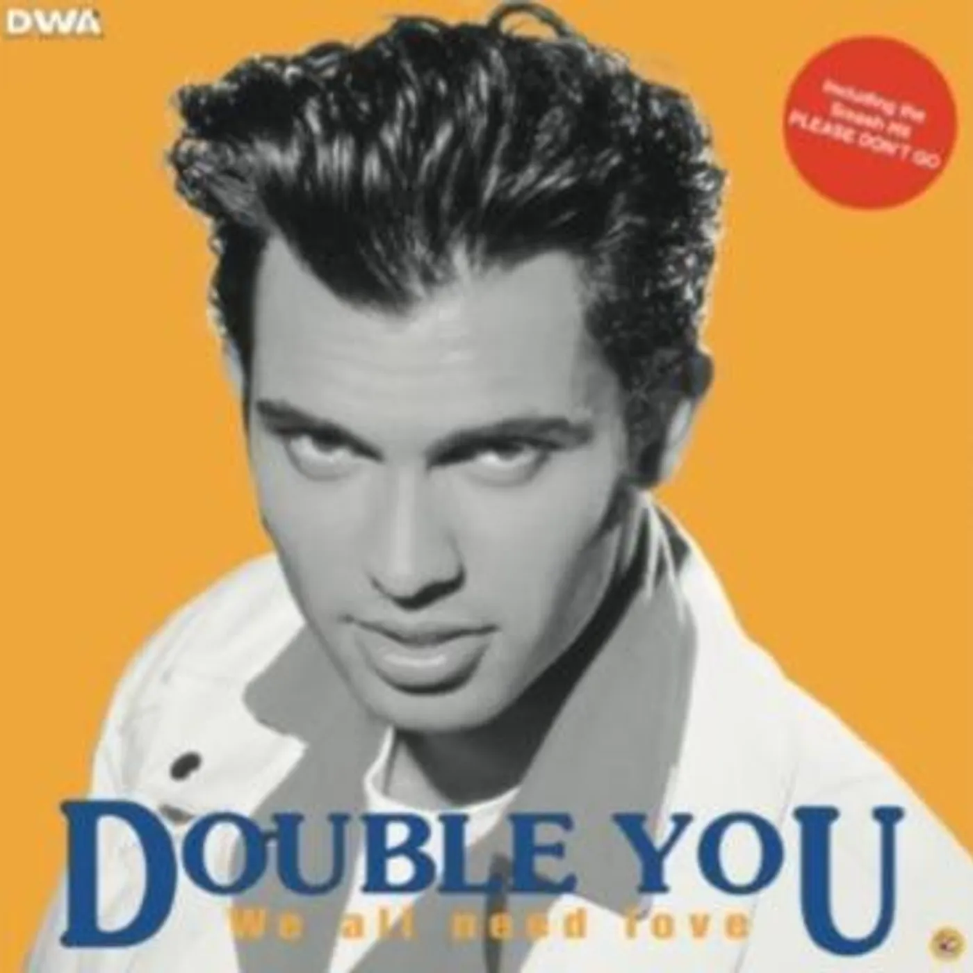 Double You WE ALL NEED LOVE Vinyl Record