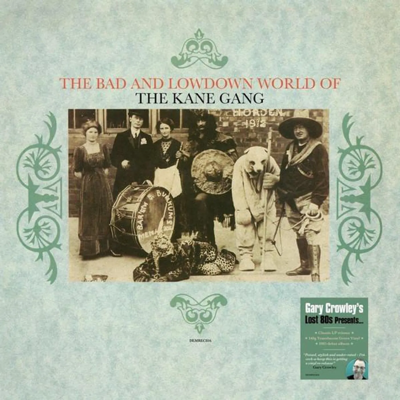 BAD & LOWDOWN WORLD OF THE KANE GANG - GC LOST 80S (140G/TRANSLUCENT GREEN VINYL) Vinyl Record