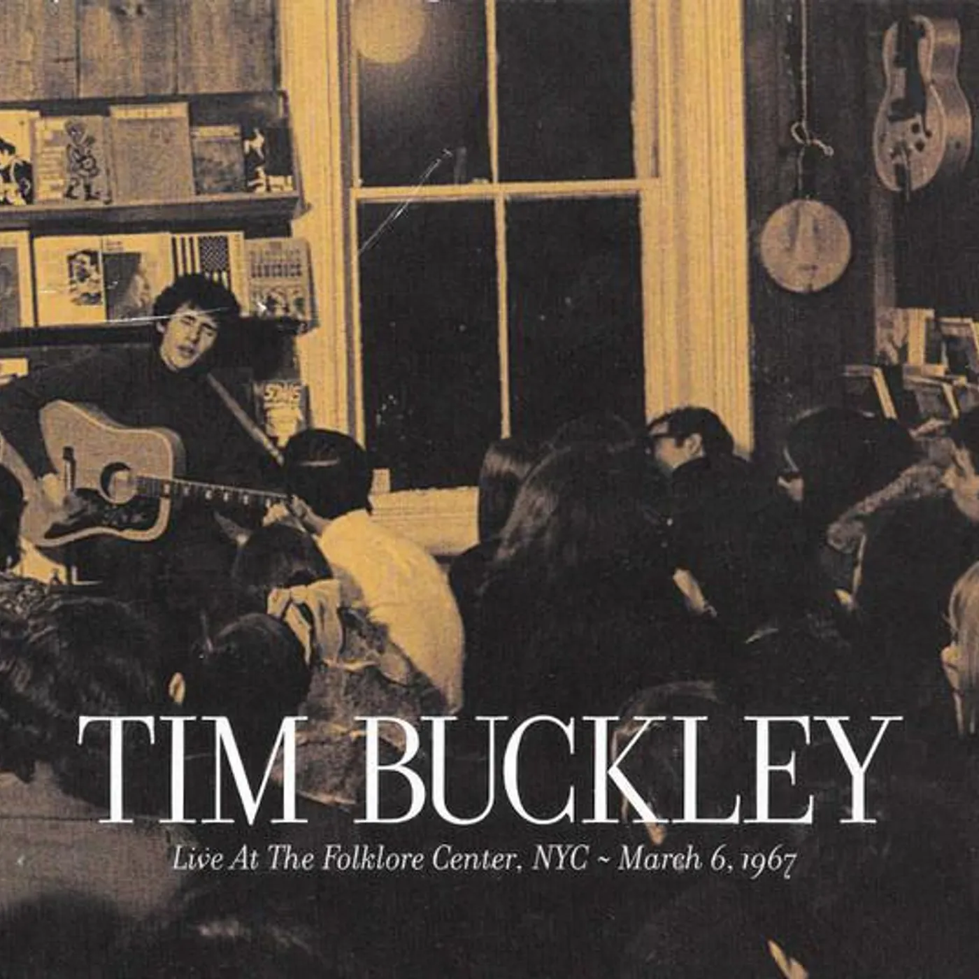 Tim Buckley LIVE AT FOLKLORE CENTER NYC: MARCH 6TH 1967 CD