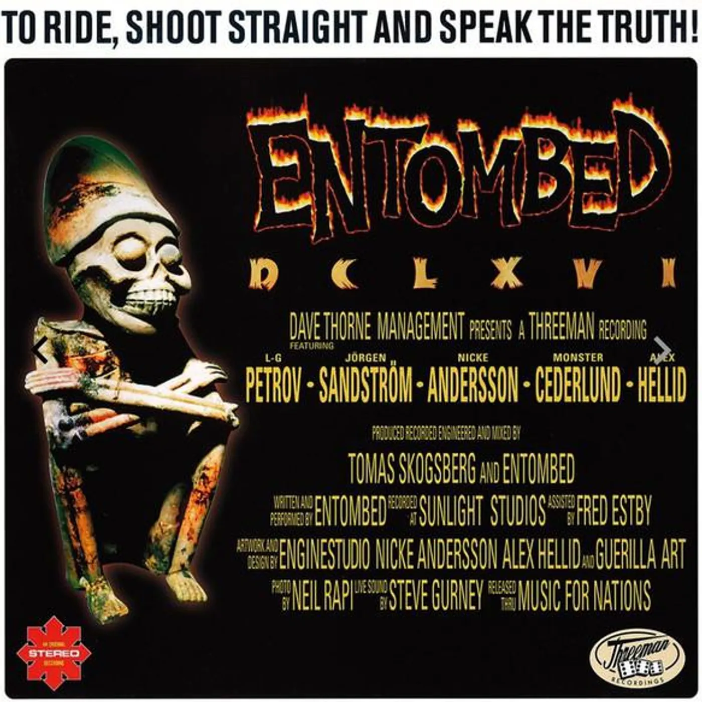 Entombed DCLXVI - TO RIDE, SHOOT STRAIGHT & SPEAK THE TRUTH Vinyl Record