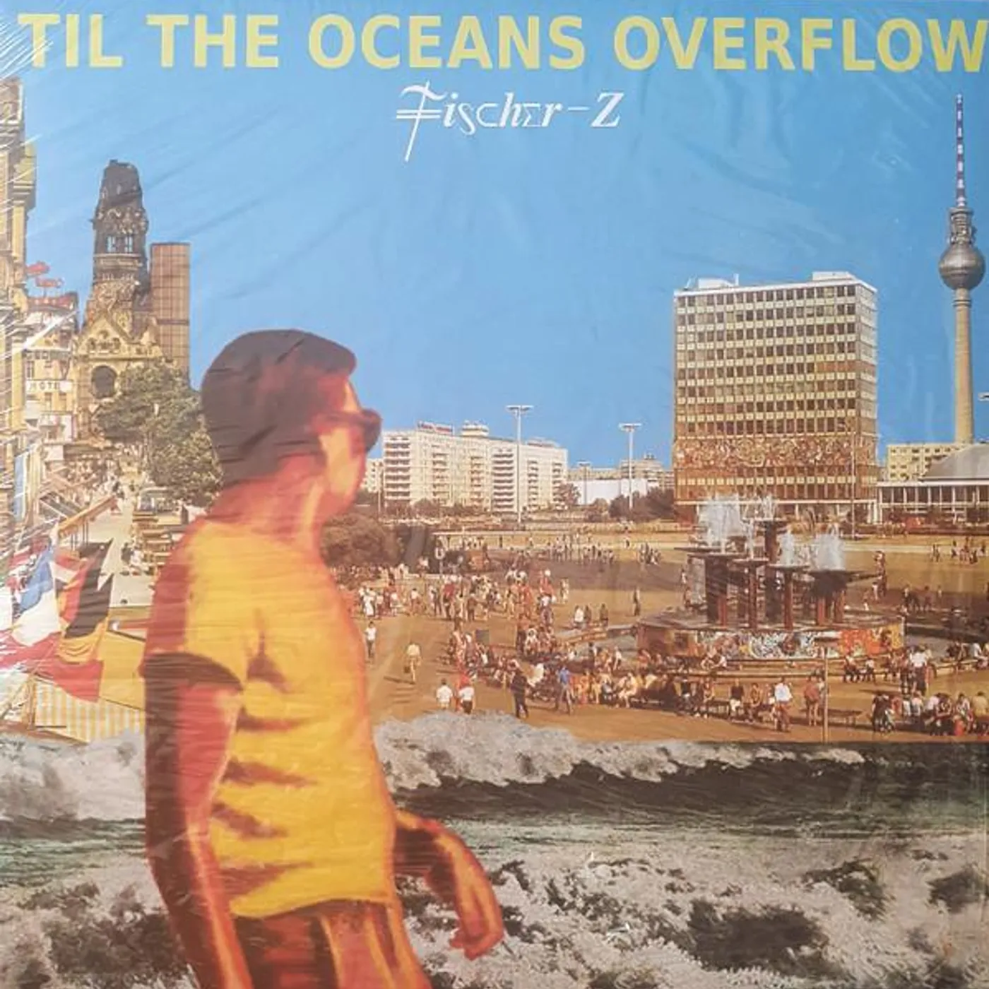 Fischer-Z TIL THE OCEANS OVERFLOW Vinyl Record