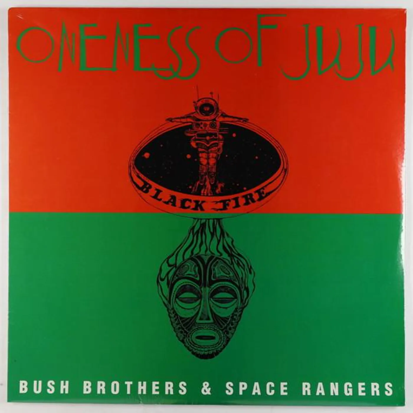 Oneness Of Juju Bush Brothers & Space Rangers Vinyl Record