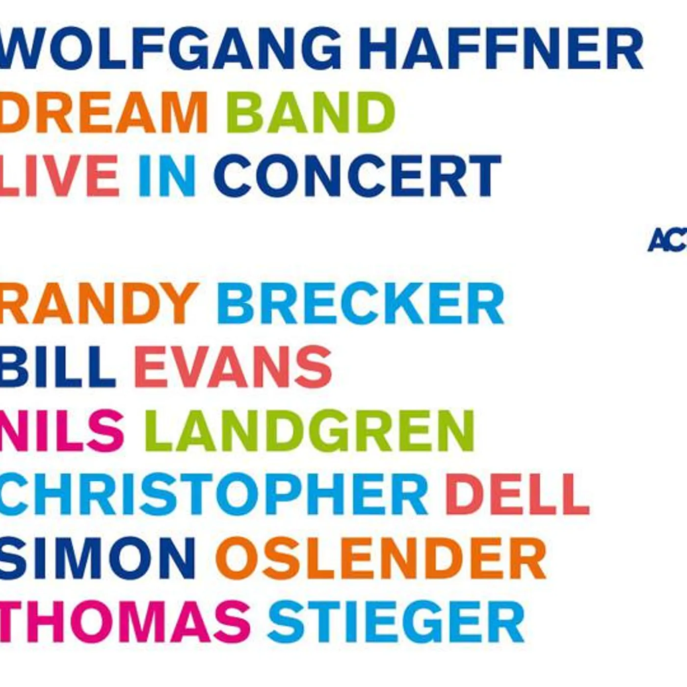 Wolfgang Haffner DREAM BAND LIVE IN CONCERT CD