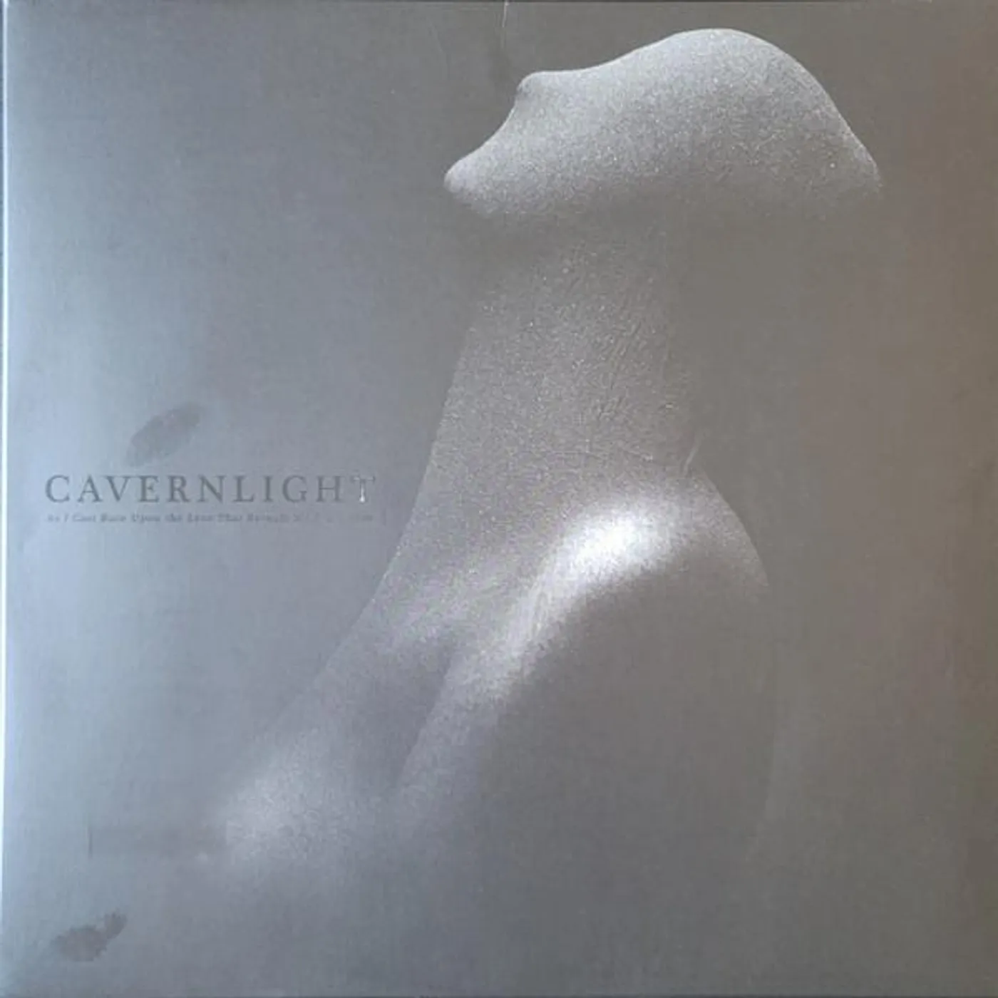 Cavernlight As I Cast Ruin Upon the Lens That Reveals My Every Flaw Vinyl Record