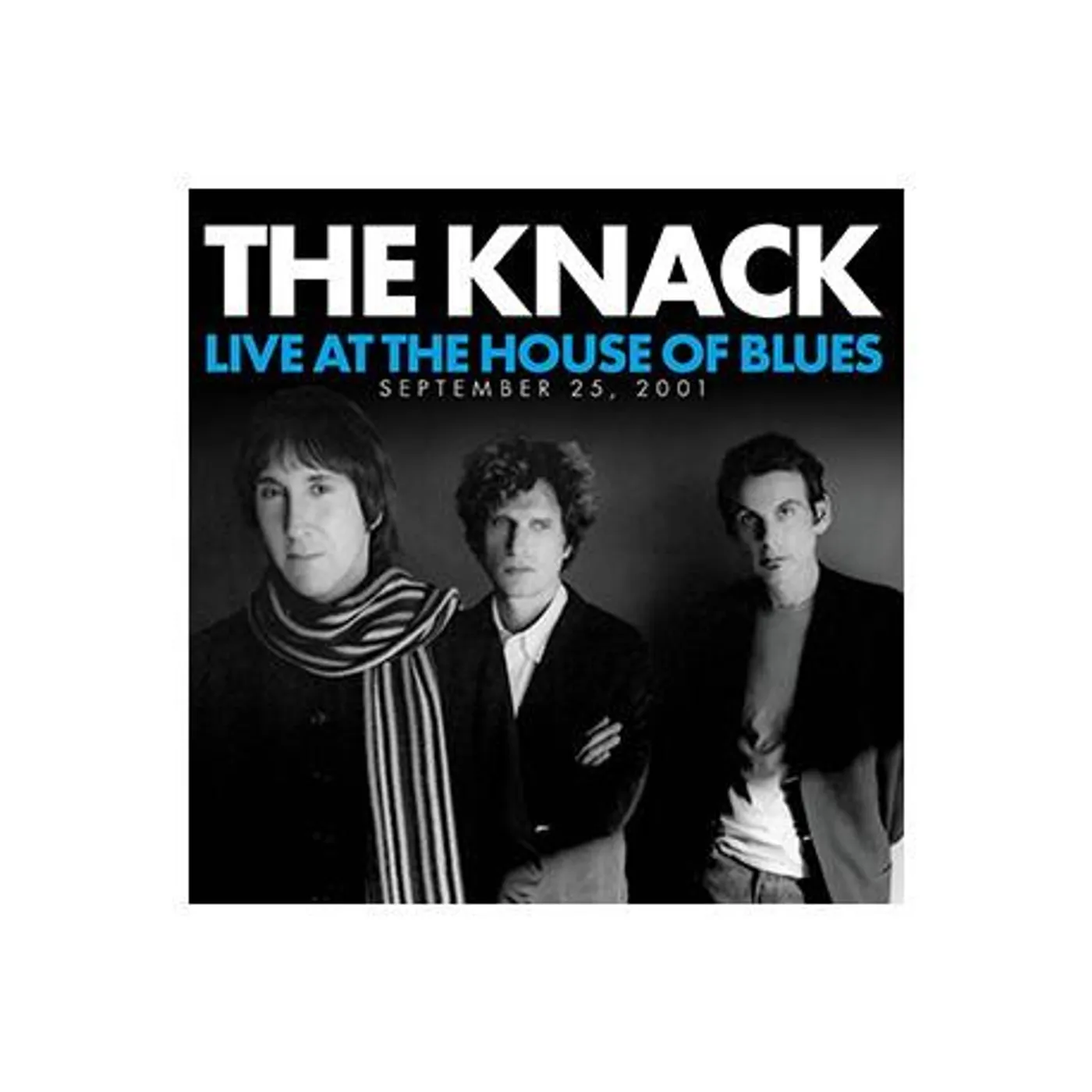 The Knack LIVE AT THE HOUSE OF BLUES CD