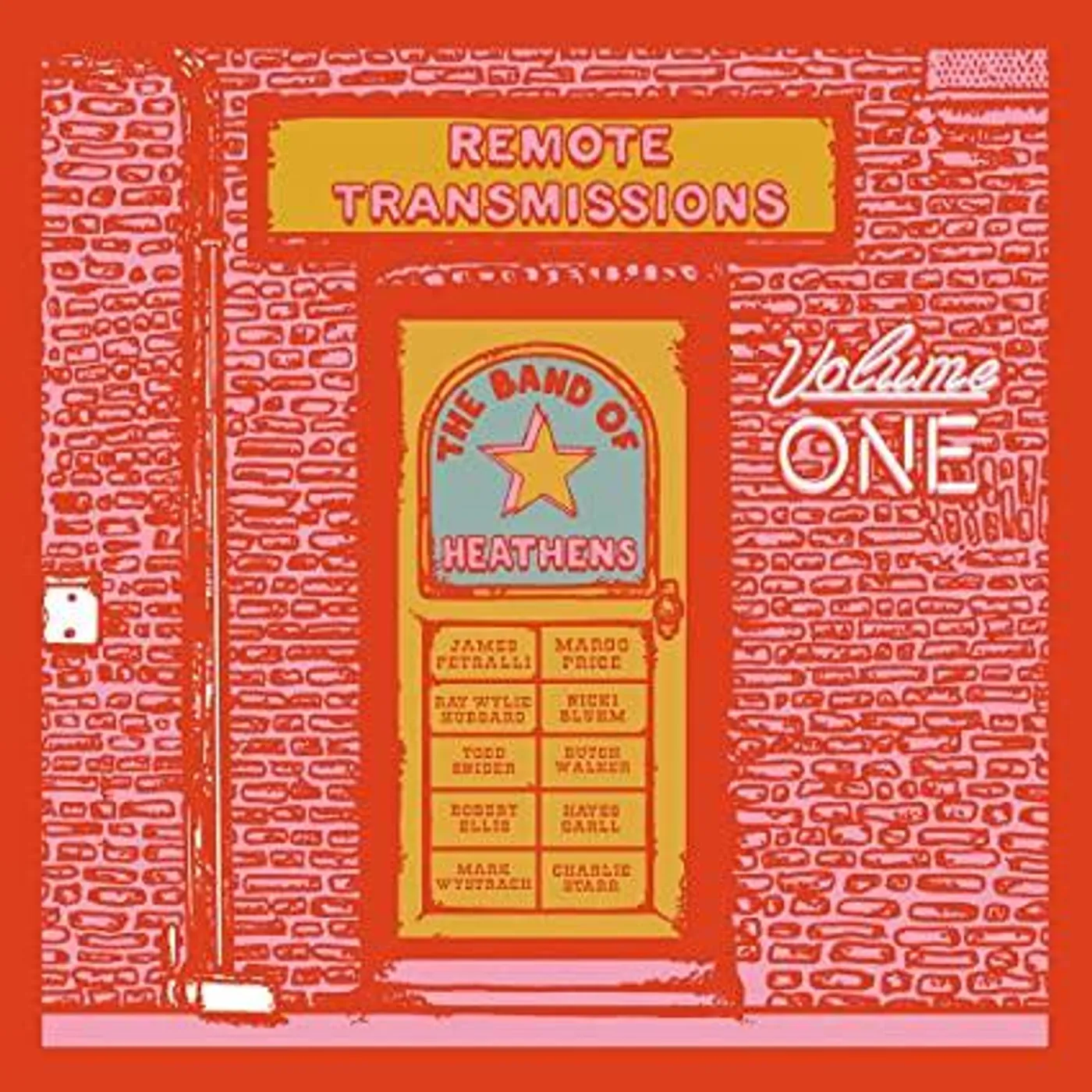 The Band Of Heathens REMOTE TRANSMISSIONS: VOL 1 CD