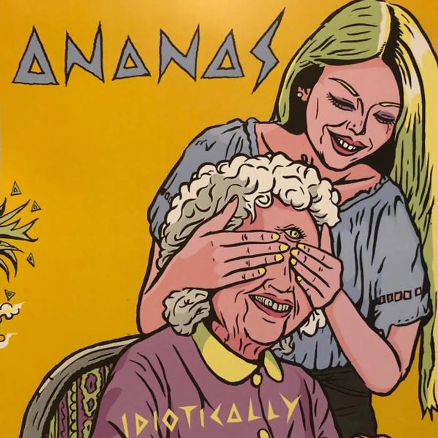 Ananas IDIOTICALLY Vinyl Record
