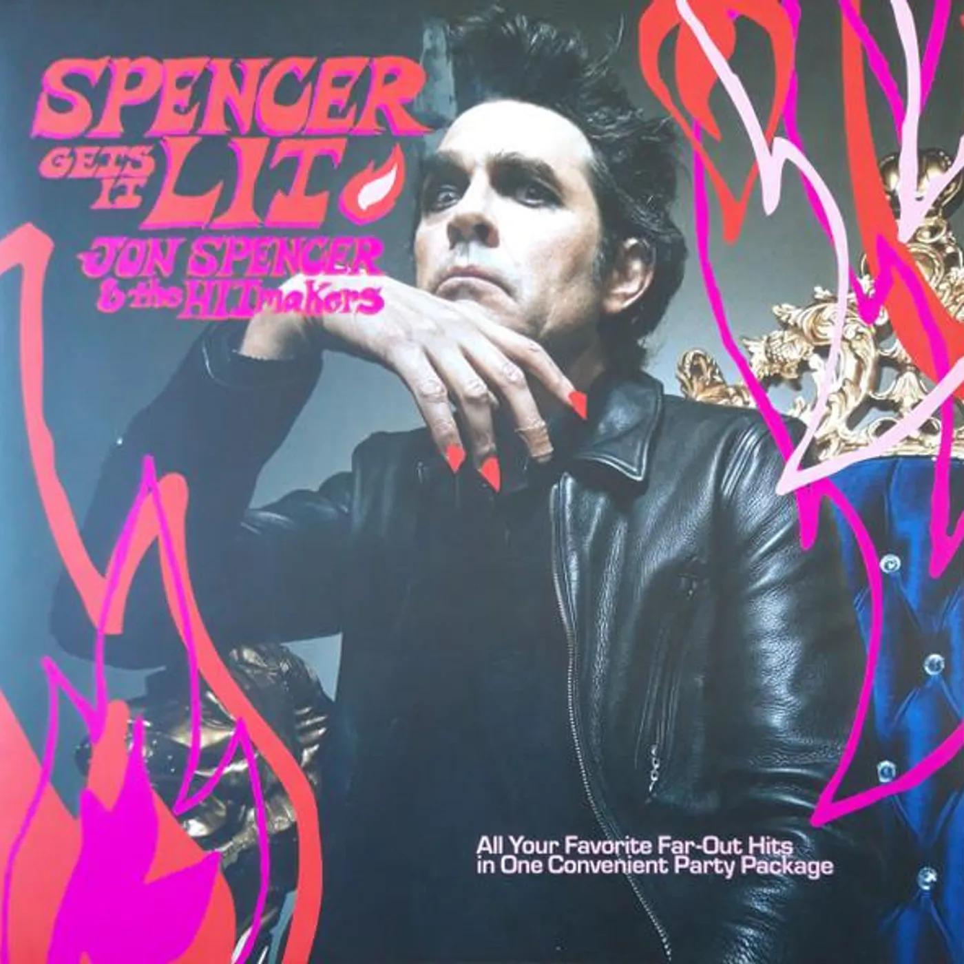 Jon Spencer & the HITmakers SPENCER GETS IT LIT (150G) Vinyl Record