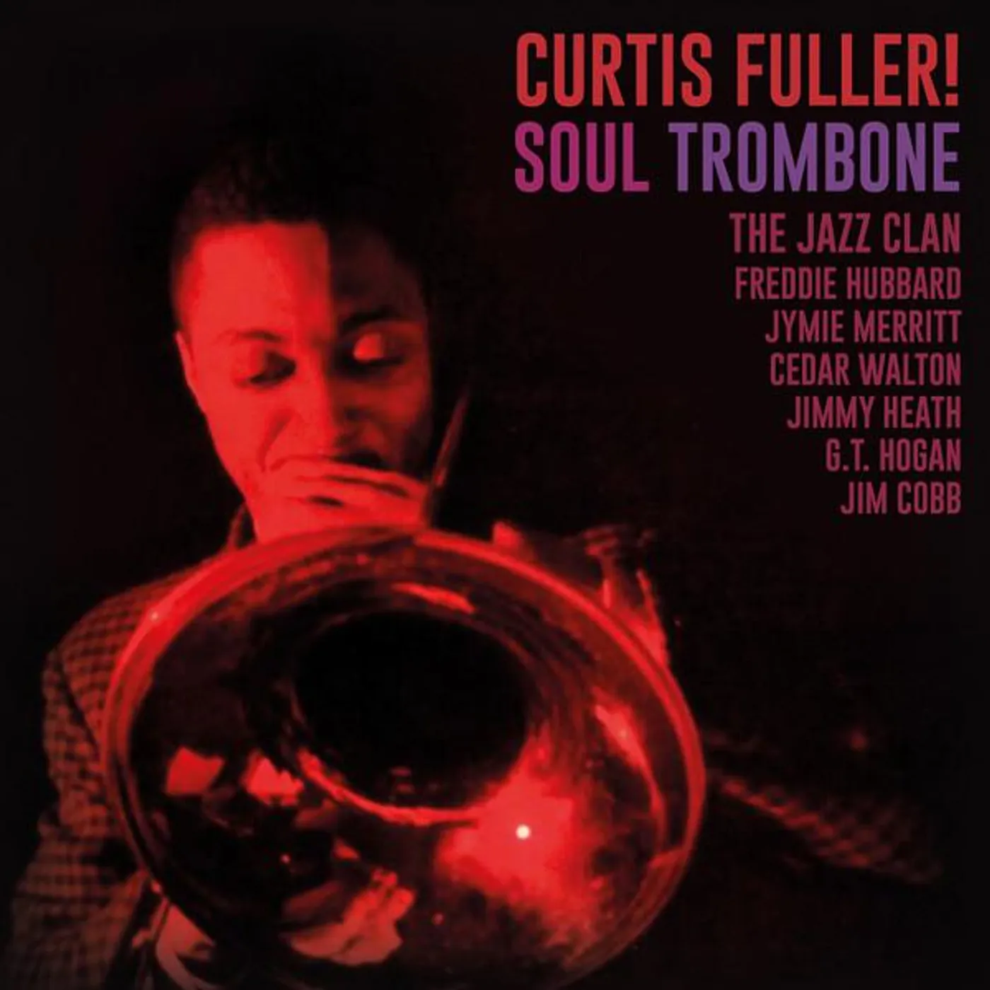 Curtis Fuller Soul Trombone & The Jazz Clan Vinyl Record