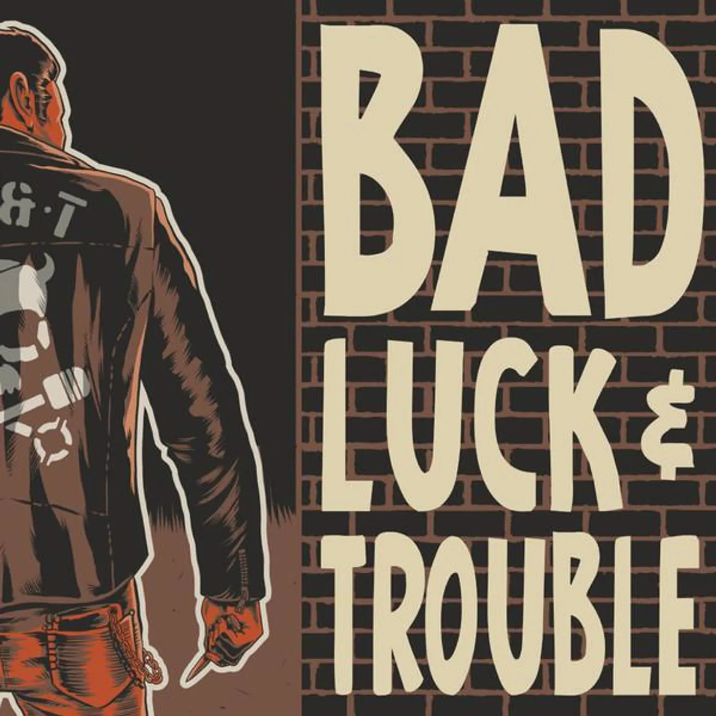 Bad Luck & Trouble Vinyl Record