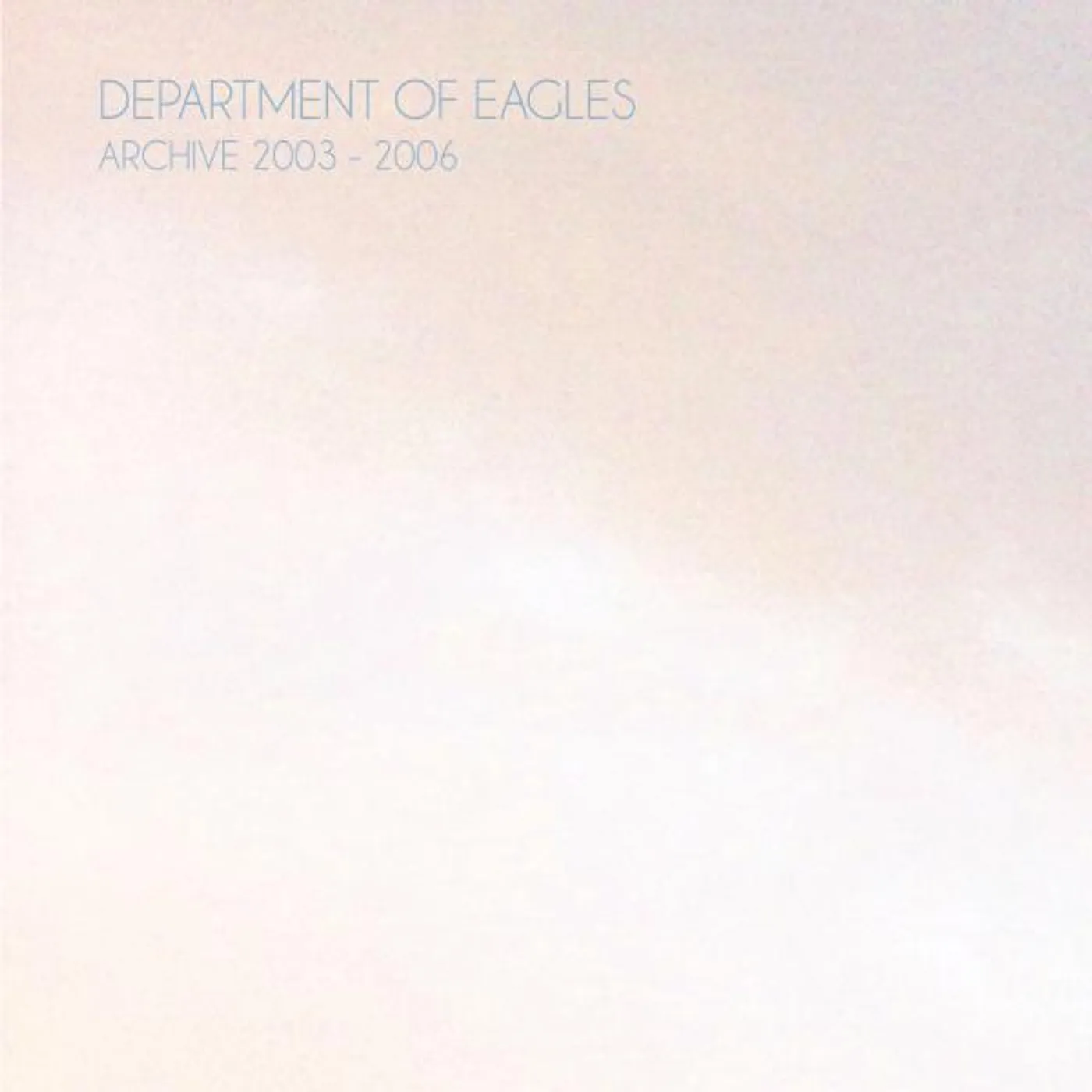 Department Of Eagles ARCHIVE 2003-2006 CD