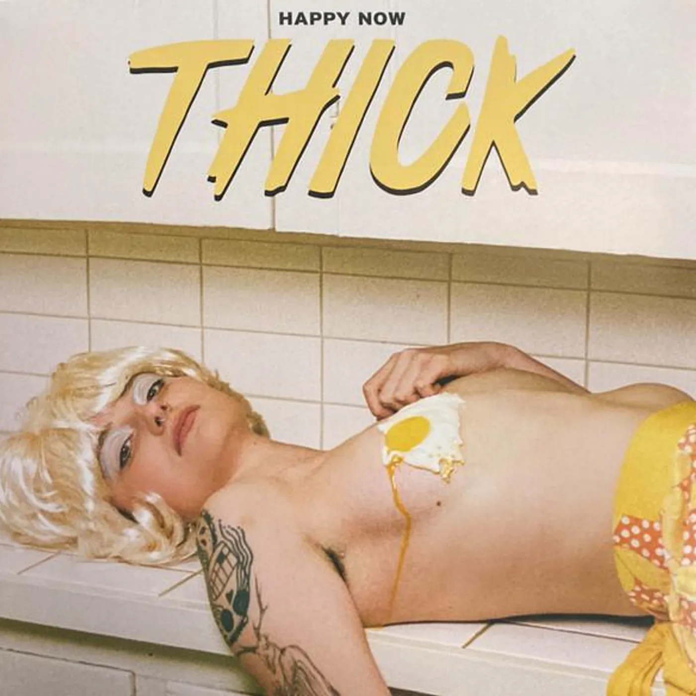 THICK HAPPY NOW Vinyl Record