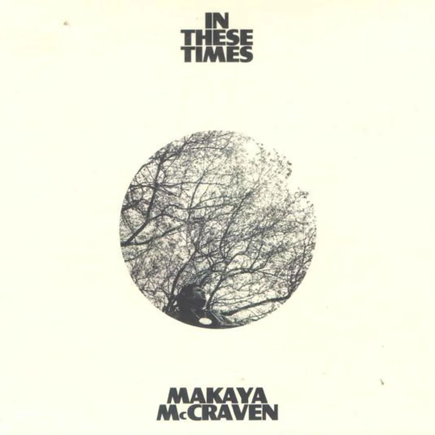 Makaya McCraven IN THESE TIMES CD