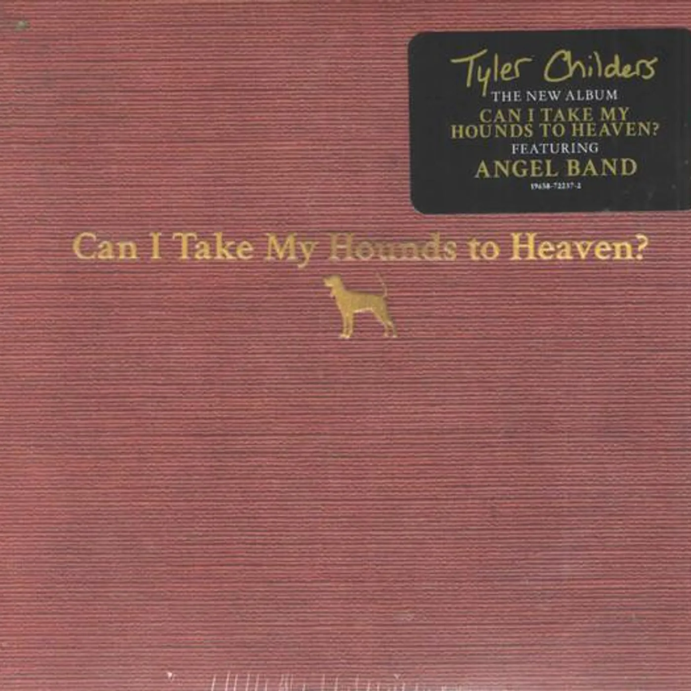 Tyler Childers CAN I TAKE MY HOUNDS TO HEAVEN? (3CD) CD