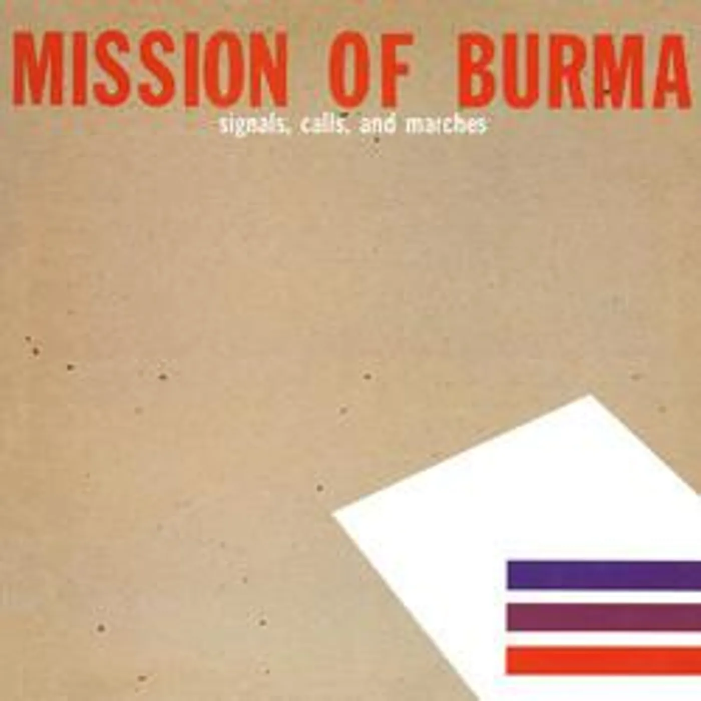 Mission Of Burma SIGNALS CALLS & MARCHES Vinyl Record