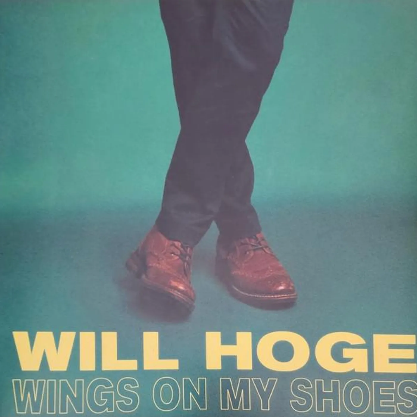 Will Hoge WINGS ON MY SHOES (ULTRA CLEAR VINYL) (I) Vinyl Record