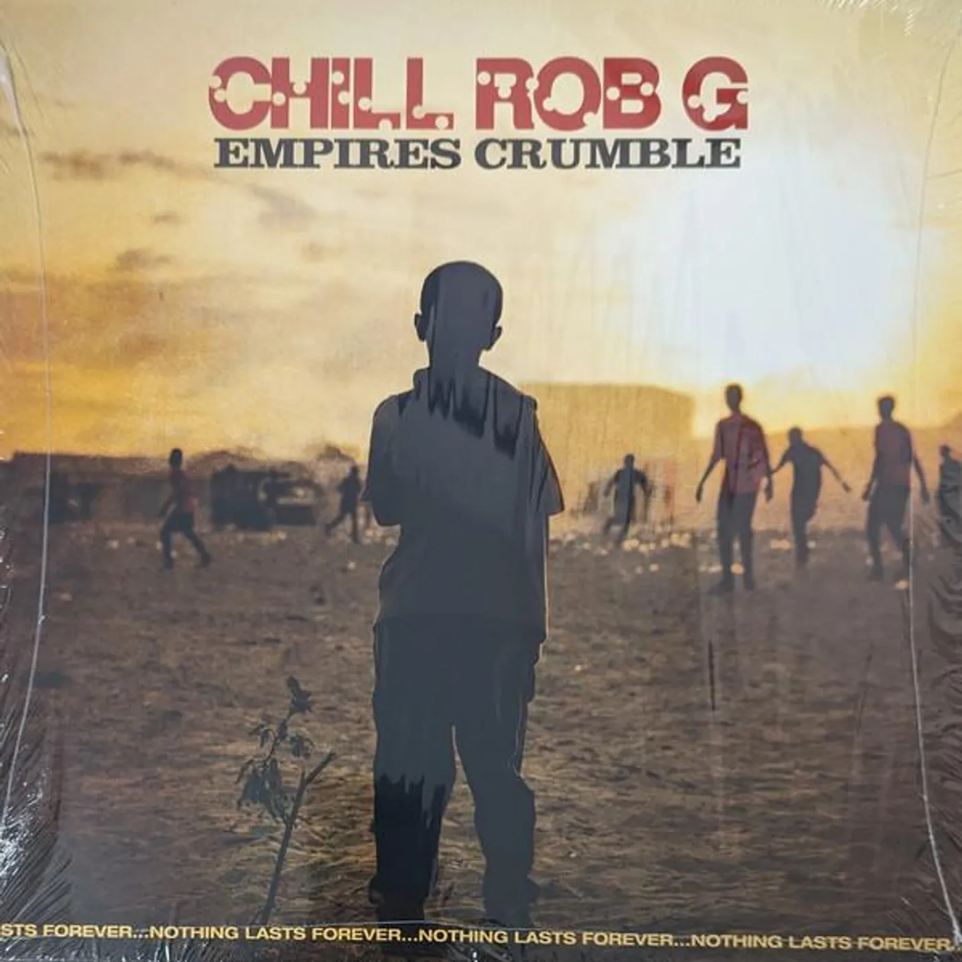 Chill Rob G. Empires Crumble Vinyl Record
