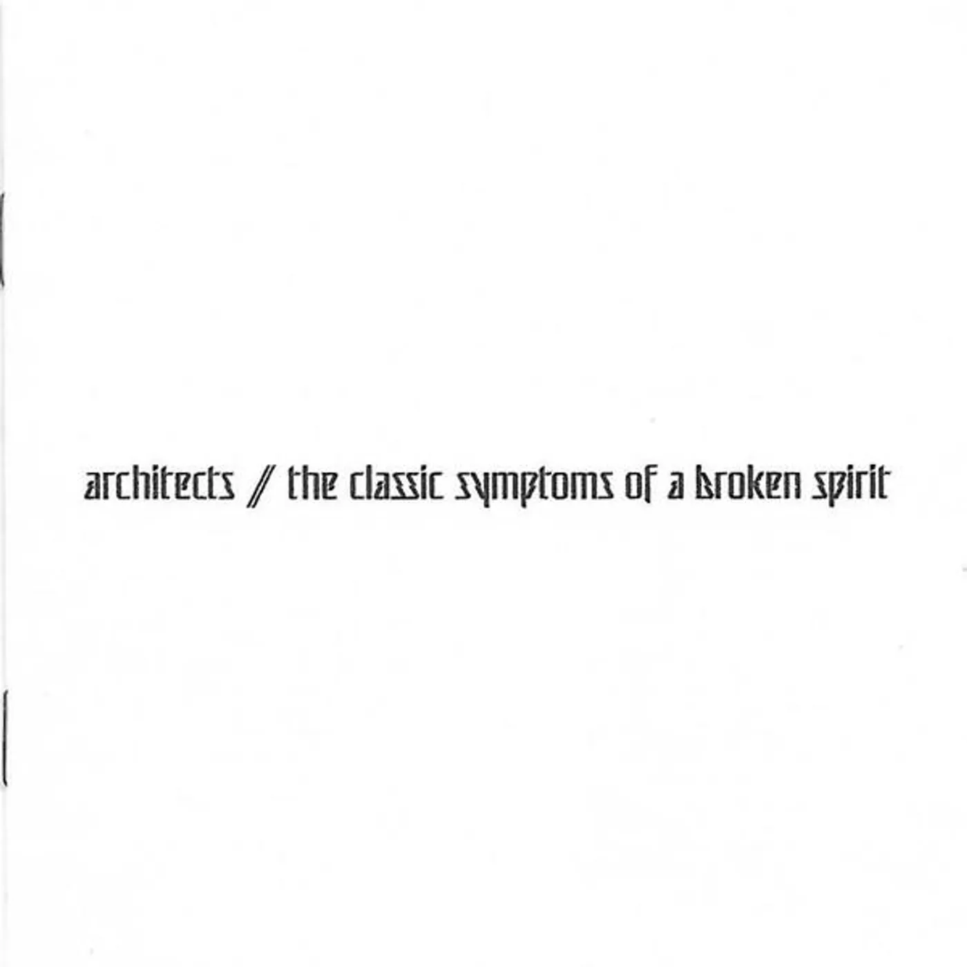 Architects CLASSIC SYMPTOMS OF A BROKEN SPIRIT CD
