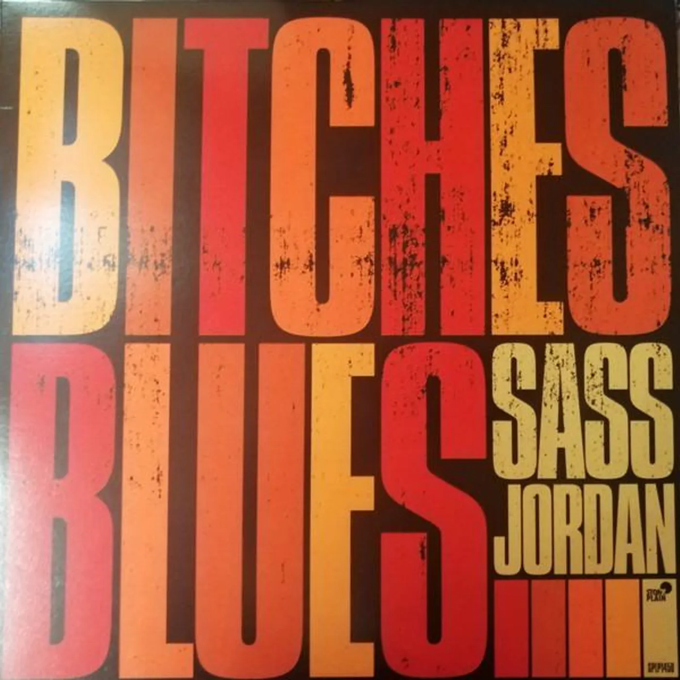 Sass Jordan Bitches Blues Vinyl Record