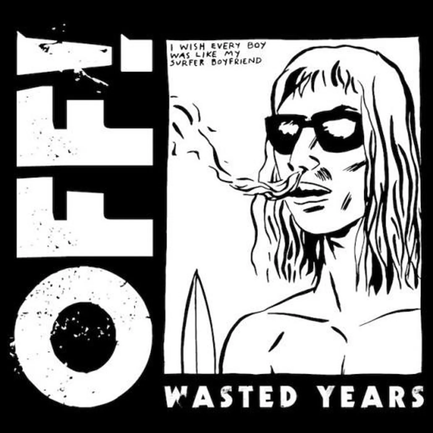 OFF! WASTED YEARS CD