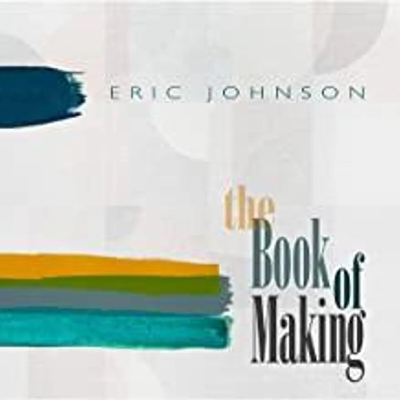 Eric Johnson BOOK OF MAKING CD
