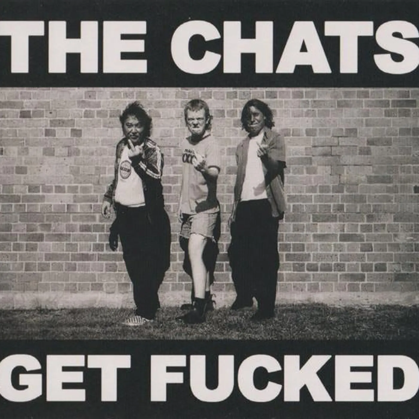 The Chats GET FUCKED CD