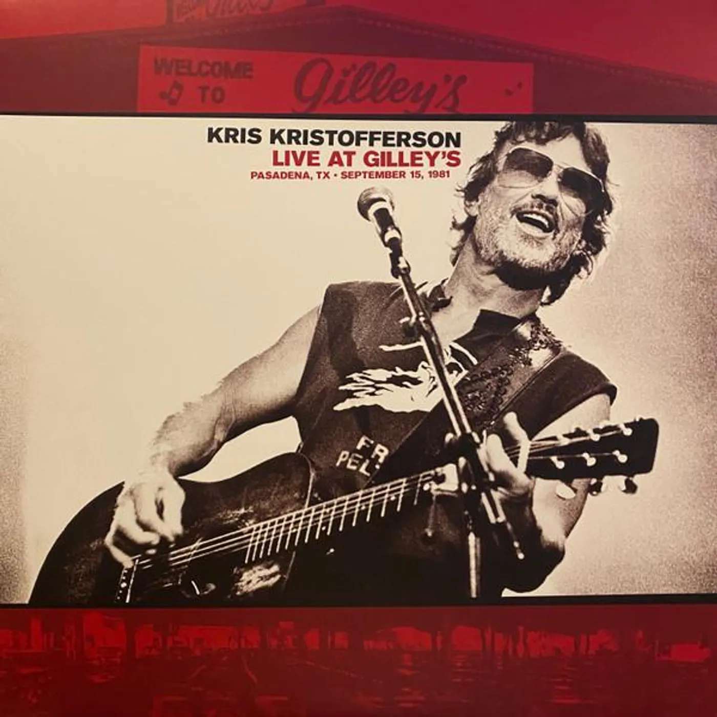 Kris Kristofferson LIVE AT GILLEY’S: PASADENA,TX: SEPTEMBER 15, 1981 Vinyl Record