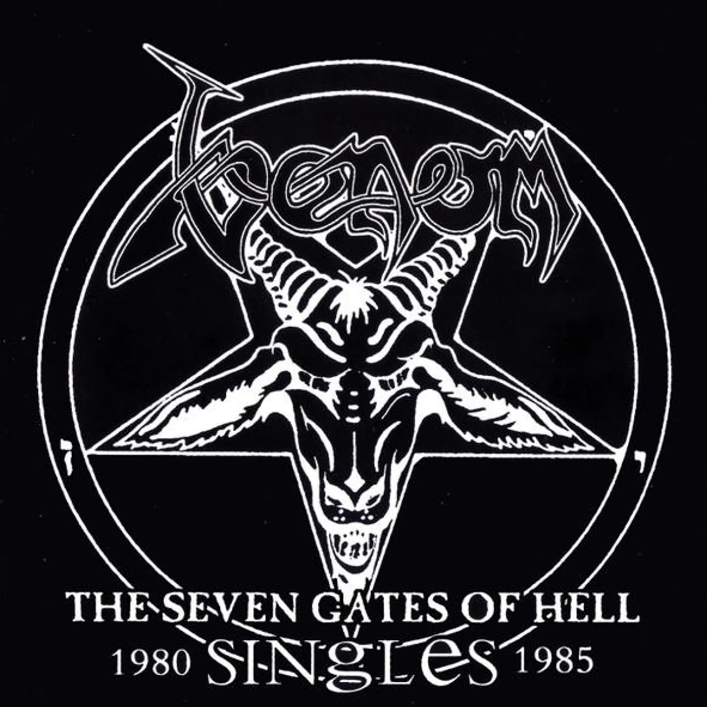 Venom SEVEN GATES OF HELL: THE SINGLES 1980 - 1985 CD
