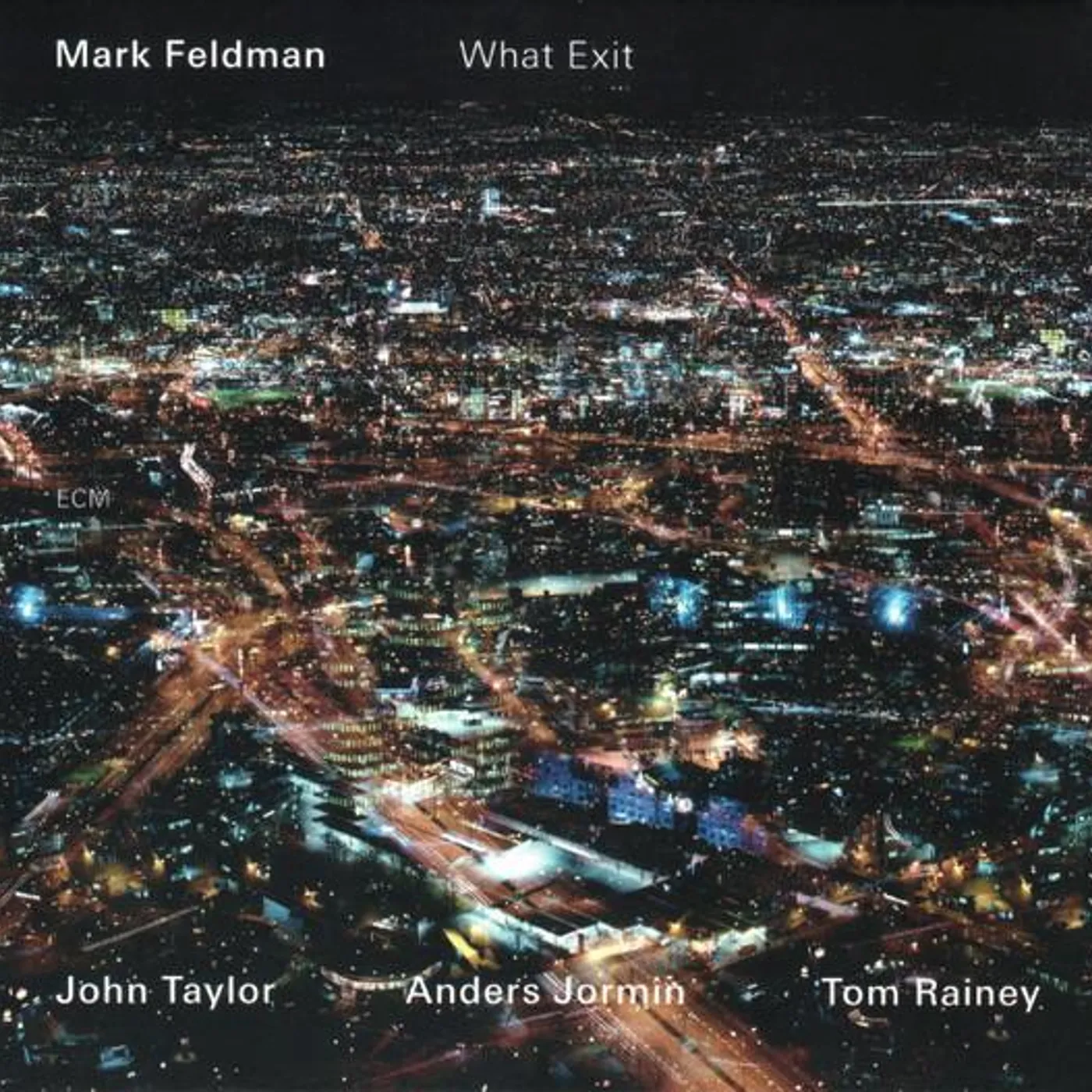 Mark Feldman WHAT EXIT CD