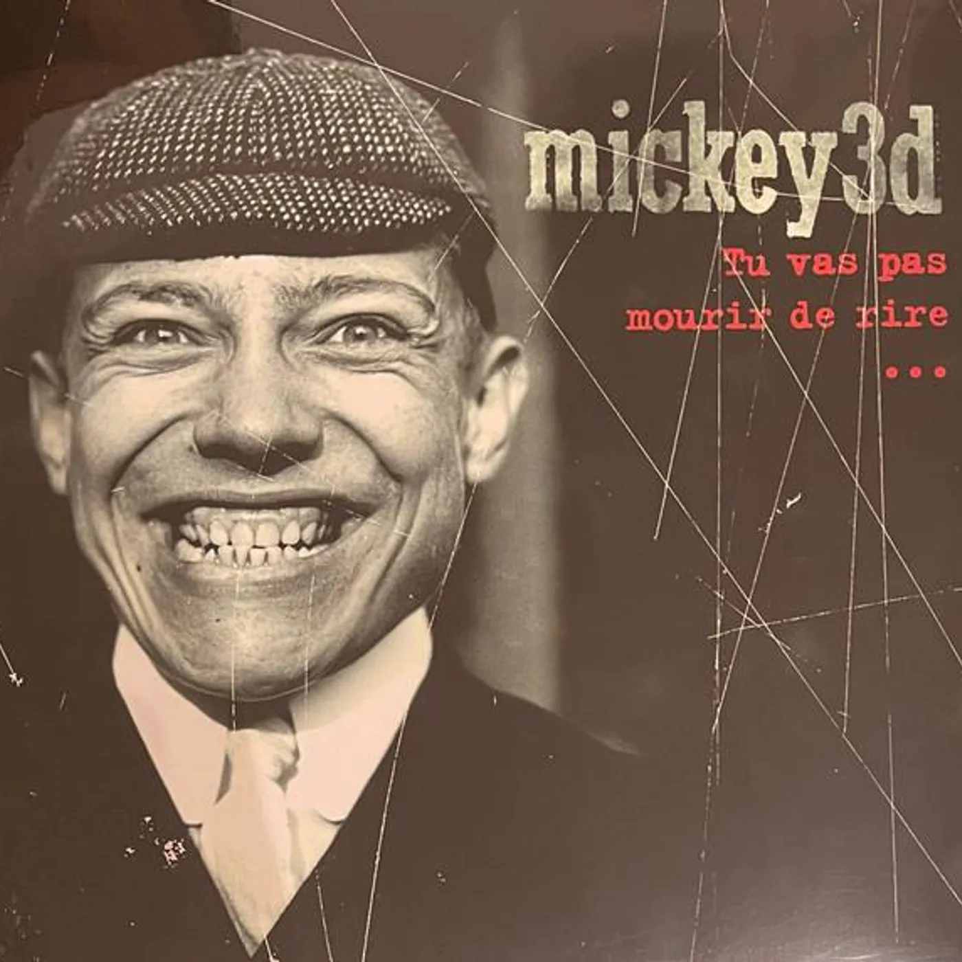 Mickey 3d TU VAS PAS MOURIR DE RIRE Vinyl Record