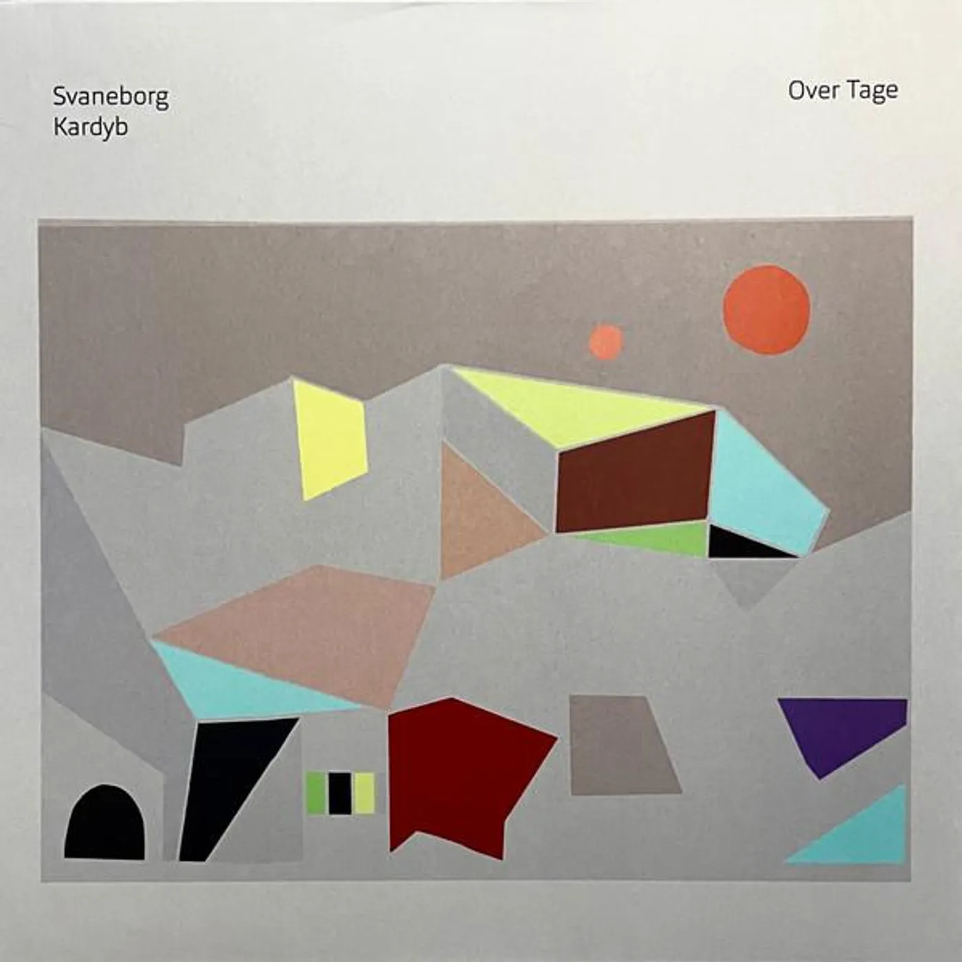 Svaneborg Kardyb Over Tage Vinyl Record
