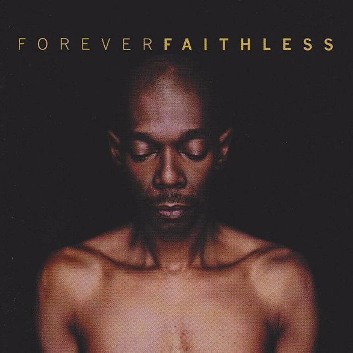 FOREVER FAITHLESS: GREATEST HITS CD