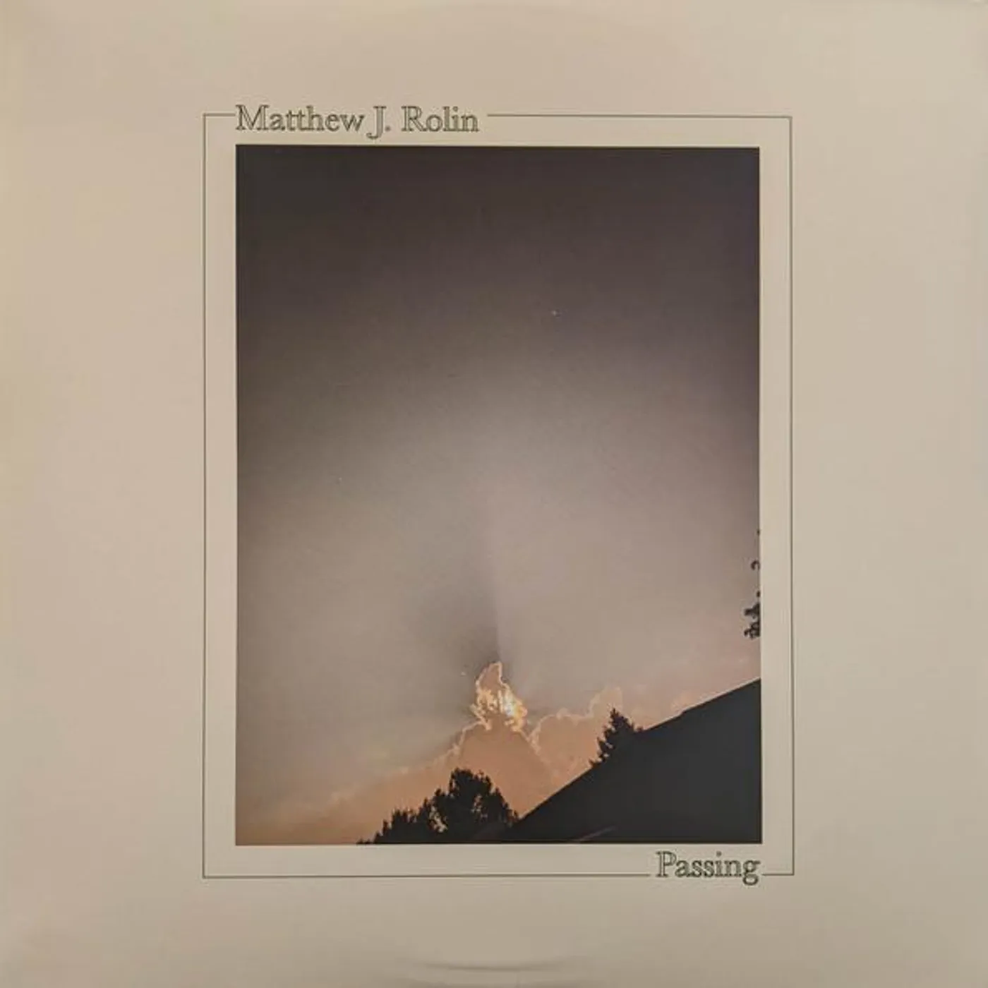 Matthew J. Rolin Passing Vinyl Record