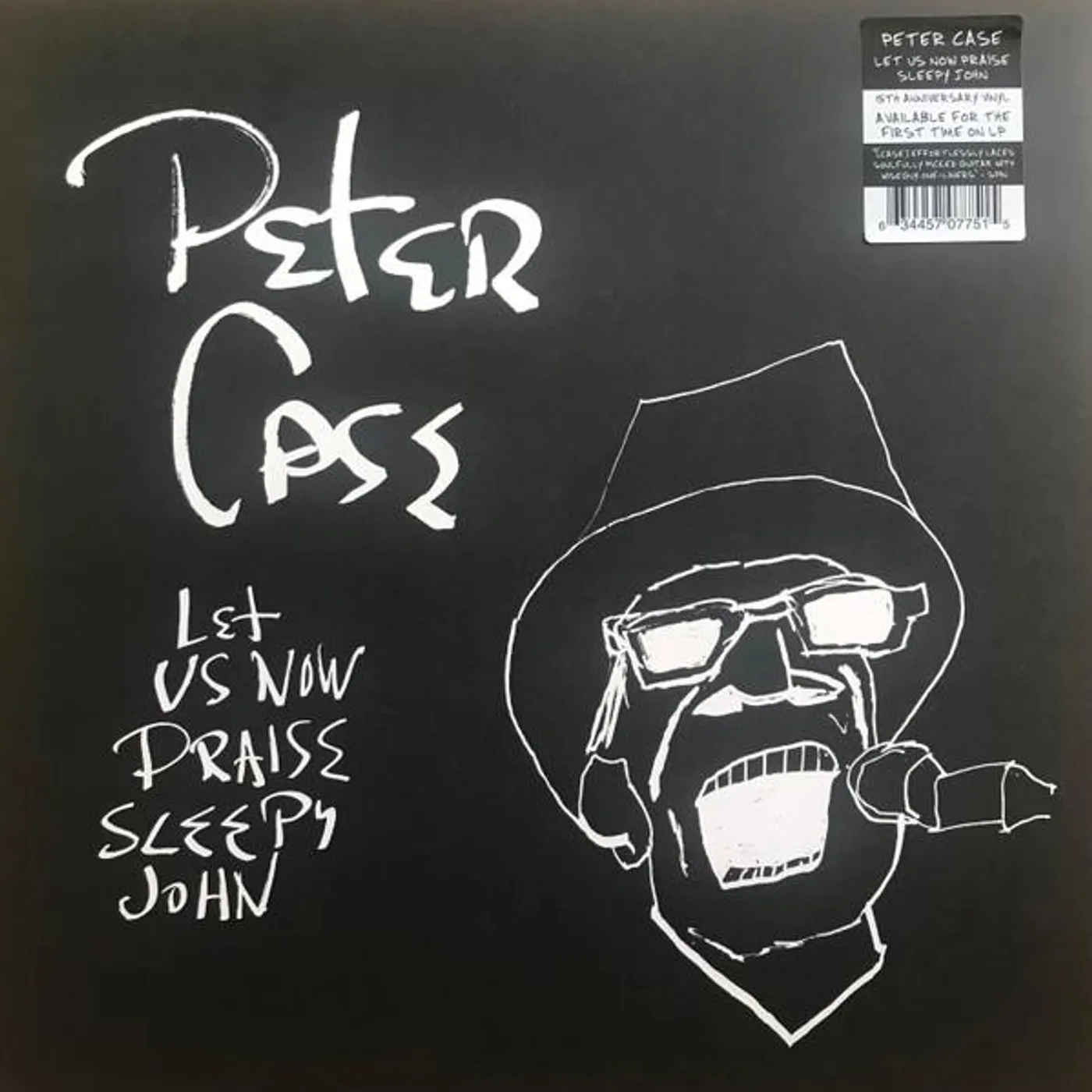 Peter Case LET US NOW PRAISE SLEEPY JOHN (15TH ANNIVERSARY EDITION) Vinyl Record