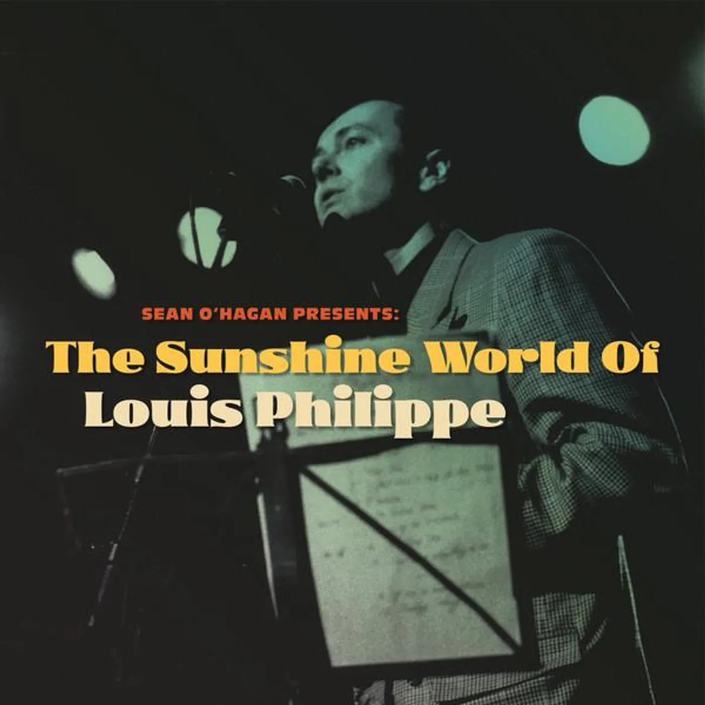 SEAN O'HAGAN PRESENTS: THE SUNSHINE WORLD OF LOUIS PHILIPPE Vinyl Record