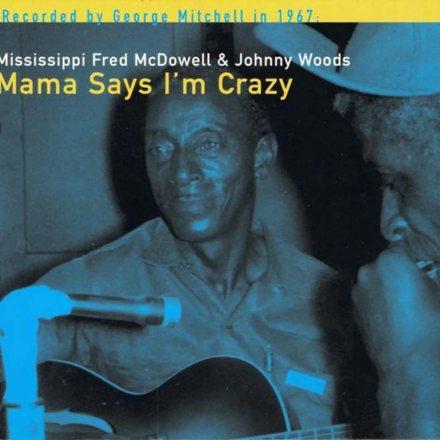 Fred Mcdowell MAMA SAYS I'M CRAZY CD
